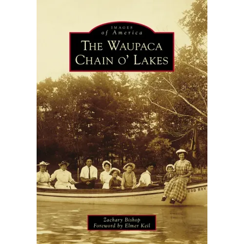The Waupaca Chain O' Lakes