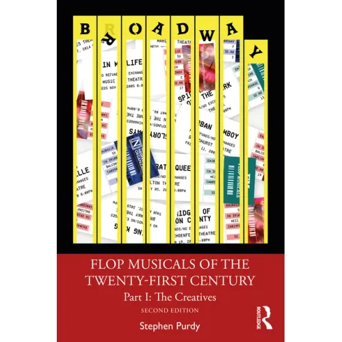 Flop Musicals of the Twenty-First Century: Part I: The Creatives