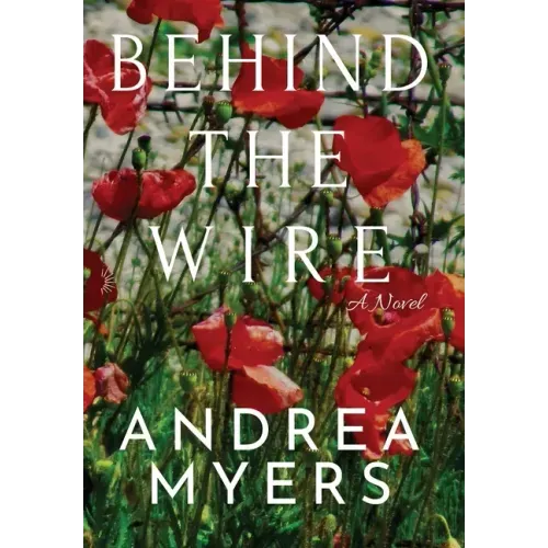 Behind the Wire