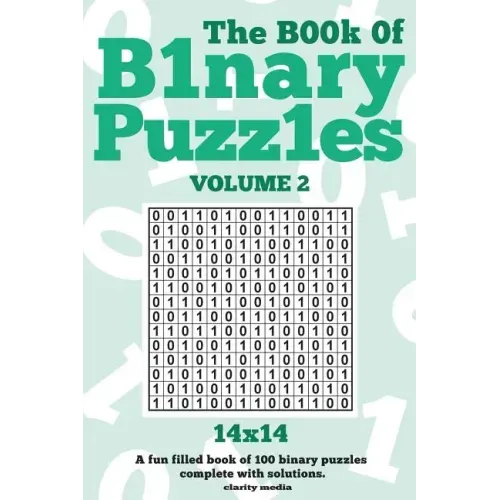 The Book Of Binary Puzzles 14x14 Volume 2