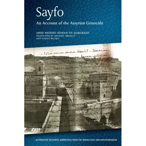 Sayfo - An Account of the Assyrian Genocide