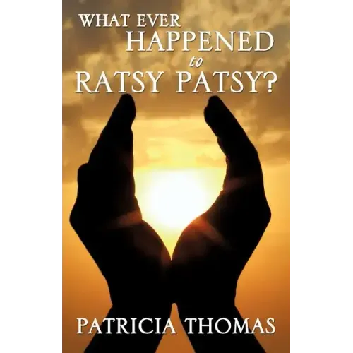 What Ever Happened to Ratsy Patsy?