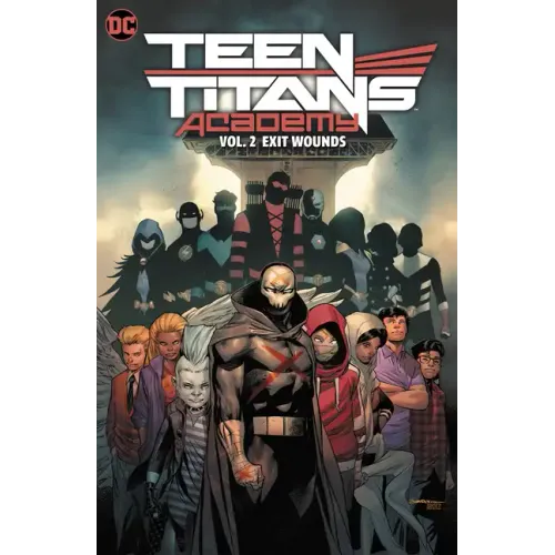 Teen Titans Academy Vol. 2: Exit Wounds