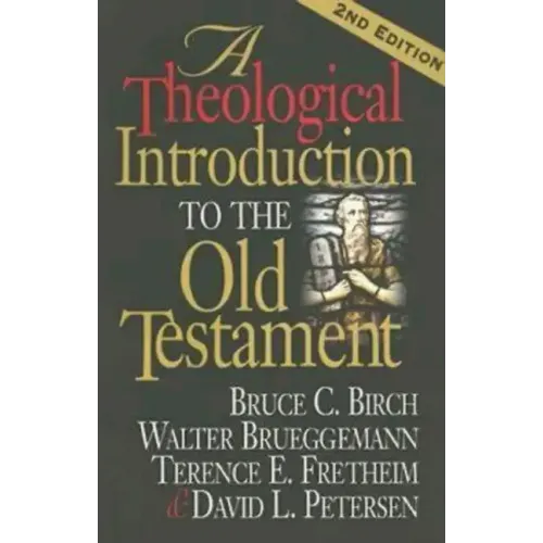 A Theological Introduction to the Old Testament: 2nd Edition