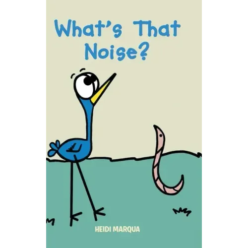 What's That Noise?