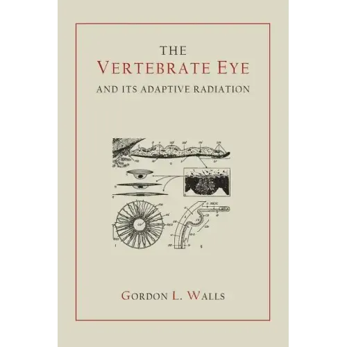The Vertebrate Eye and Its Adaptive Radiation