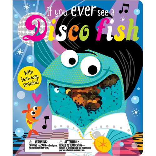 If You Ever See a Disco Fish