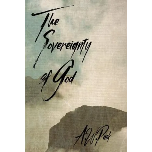 The Sovereignty of God