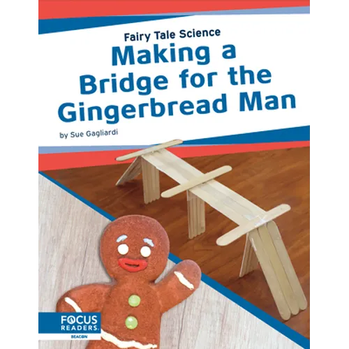 Making a Bridge for the Gingerbread Man
