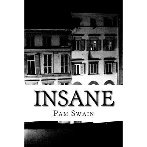 Insane: A Crazy Love