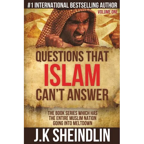 Questions that Islam can't answer - Volume one