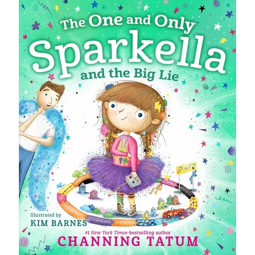 The One and Only Sparkella and the Big Lie
