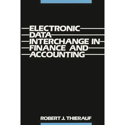 Electronic Data Interchange in Finance and Accounting