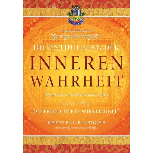 Die Enthüllung der inneren Wahrheit - Band Drei