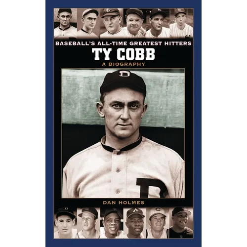 Ty Cobb: A Biography