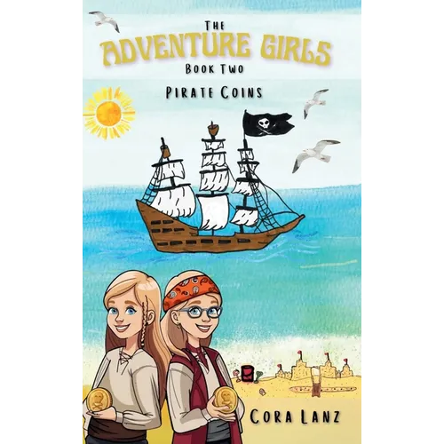 The Adventure Girls: Pirate Coins
