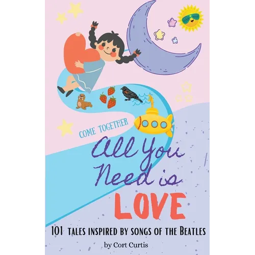 All You Need Is Love