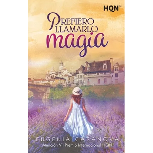 Prefiero llamarlo magia