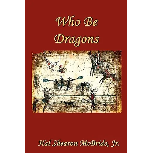 Who Be Dragons