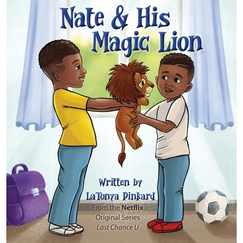 Nate & His Magic Lion