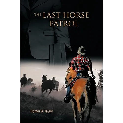 The Last Horse Patrol