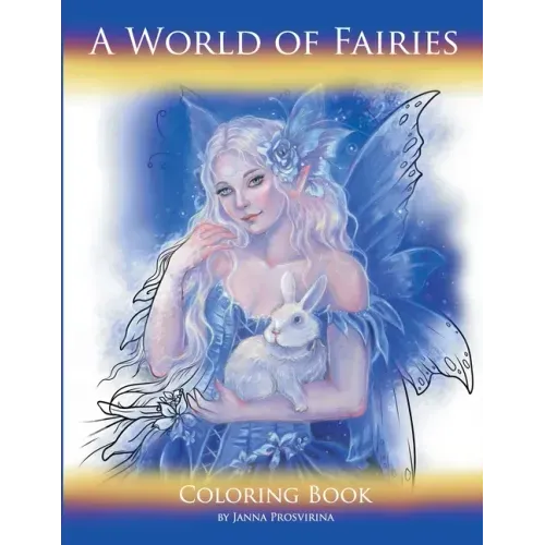 A World of Fairies: Coloring Book