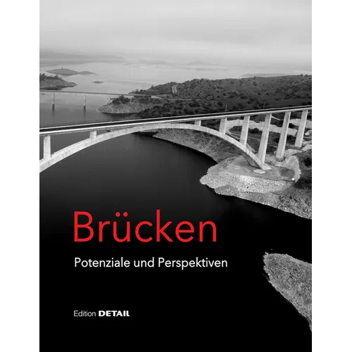 Brücken - Potenziale Und Perspektiven