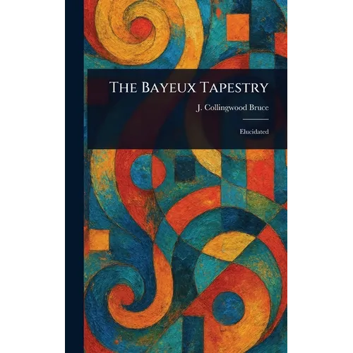 The Bayeux Tapestry