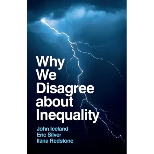 Why We Disagree about Inequality: Social Justice vs. Social Order