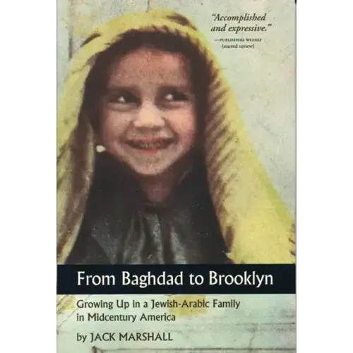 From Baghdad to Brooklyn: Growing Up in a Jewish-Arabic Family in Midcentury America