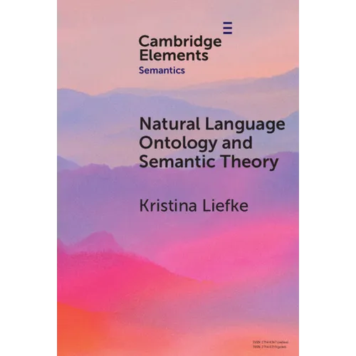 Natural Language Ontology and Semantic Theory