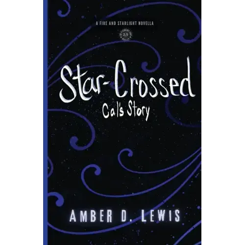 Star-Crossed: Cal's Story