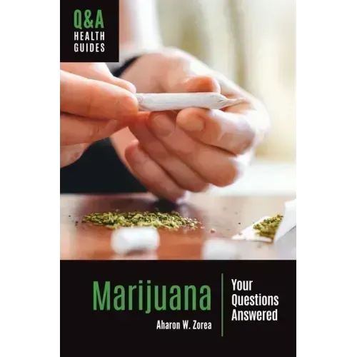 Marijuana: Your Questions Answered