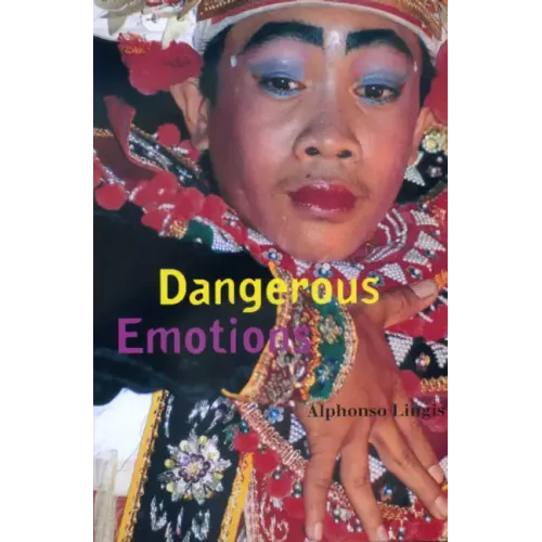 Dangerous Emotions
