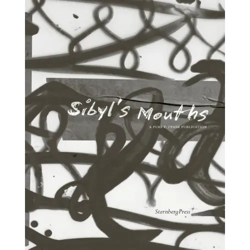 Sibyl's Mouths: A Pure Fiction Publication