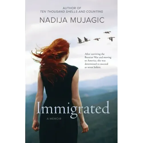 Immigrated: A Memoir