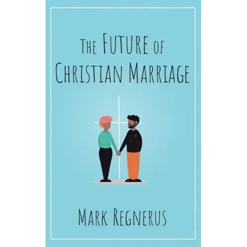 Future of Christian Marriage