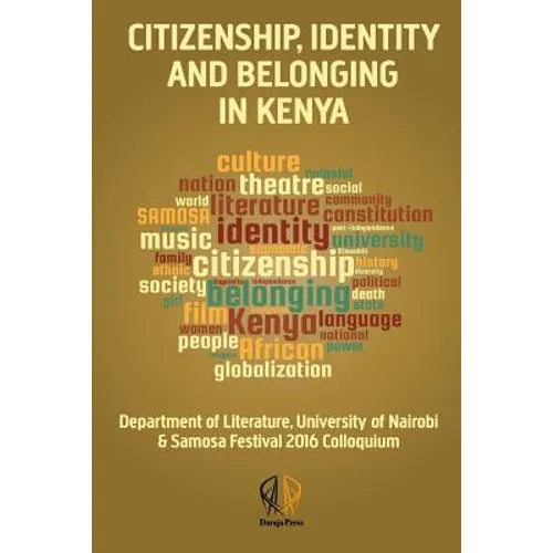 Citizenship, Identity and Belonging in Kenya