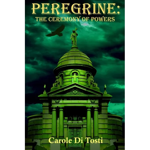 Peregrine: The Ceremony of Powers