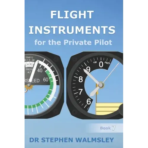 Flight Instruments for the Private Pilot