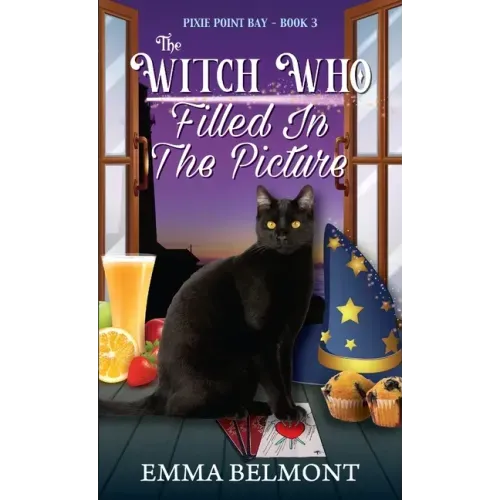 The Witch Who Filled in the Picture (Pixie Point Bay Book 3): A Cozy Witch Mystery