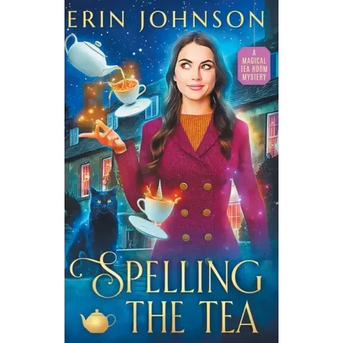 Spelling the Tea: The Vampire Tea Room Magical Mysteries