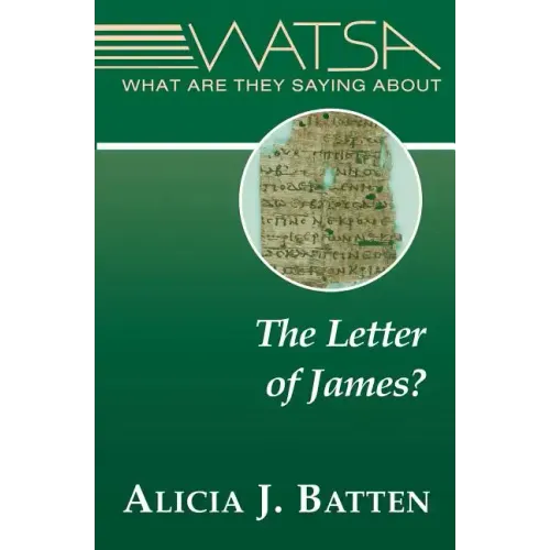 What Are They Saying about the Letter of James?