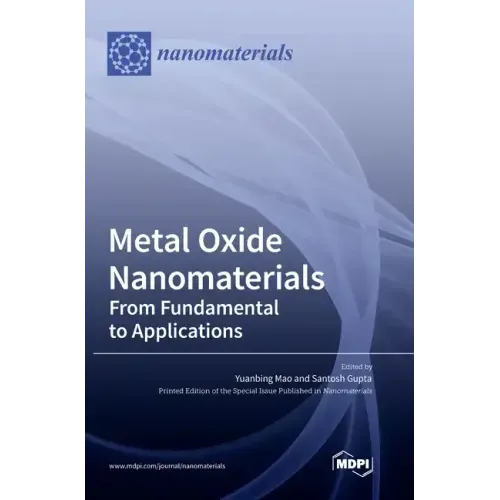 Metal Oxide Nanomaterials: From Fundamental to Applications