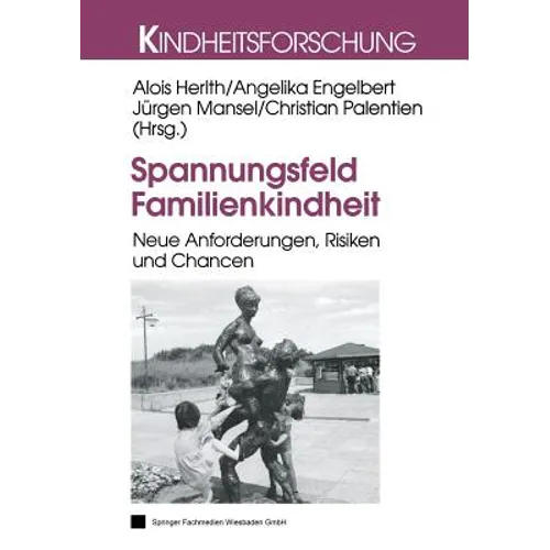Spannungsfeld Familienkindheit