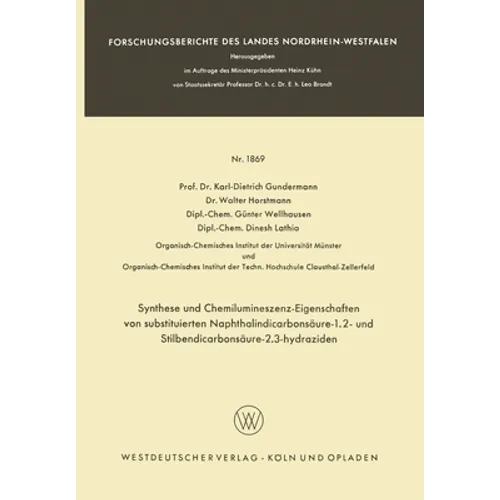 Synthese und Chemilumineszenz-Eigenschaften von substituierten Naphthalindicarbonsäure-1.2- und Stilbendicarbonsäure-2.3-hydraziden
