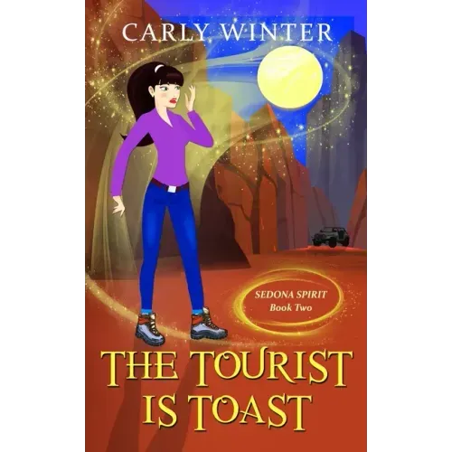 The Tourist is Toast: A Humorous Paranormal Cozy Mystery