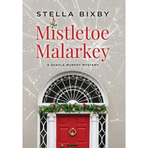 Mistletoe Malarkey