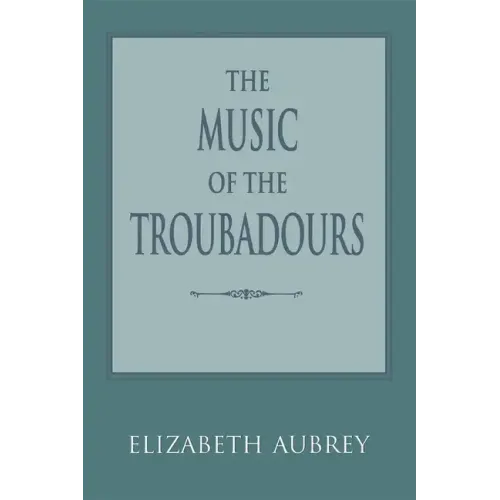 The Music of the Troubadours