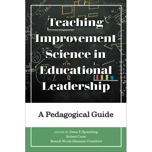 Teaching Improvement Science in Educational Leadership: A Pedagogical Guide